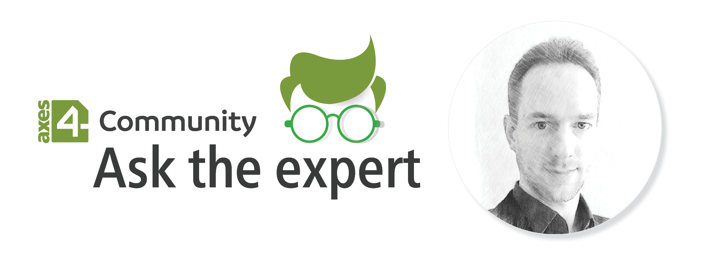 Links: das axes4-Logo, daneben steht geschrieben: Community. In der Mitte, in großen Buchstaben: Ask the expert. Über dem Wort "Expert" befindet sich ein Icon mit grüner Brille und grünen, kurzen Haaren. Auf der linken Seite ist ein Foto im Stil einer gezeichneten Skizze von Samuel Hofer.