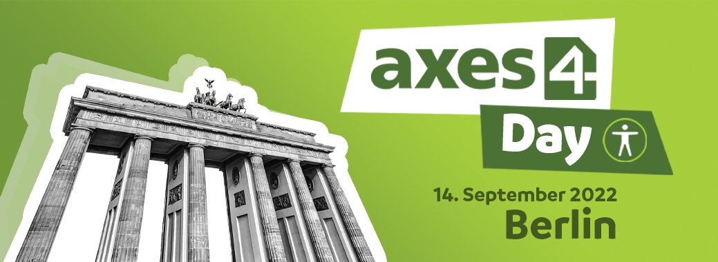 links das Brandenburger Tor und rechts ein Schriftzug: "axes4 Day. 14. September 2022. Berlin".