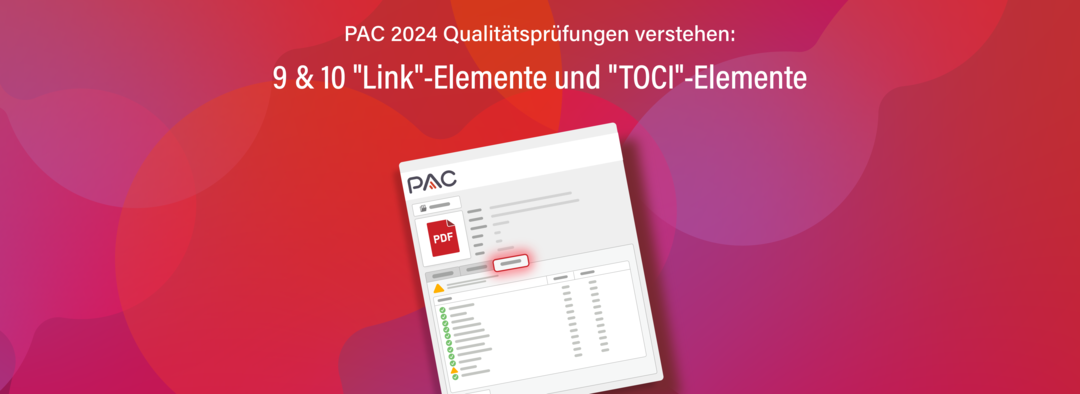 Benutzeroberfläche PAC 2024. Text: PAC 2024 Qualitätsprüfungen. 9 & 10 - Link-Elemente und TOCI-Elemente