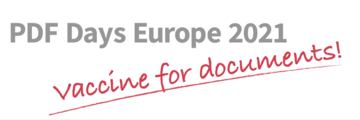 Slogan of the PDF Days Europe 2021: Vaccine for documents